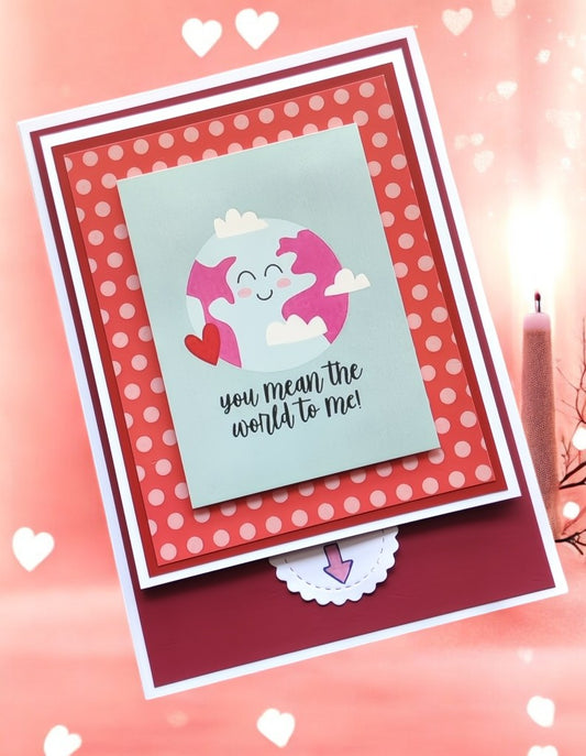 Waterfall Card (You mean the world to me)